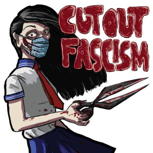 Cut Out Fascism 3" Vinyl Sticker